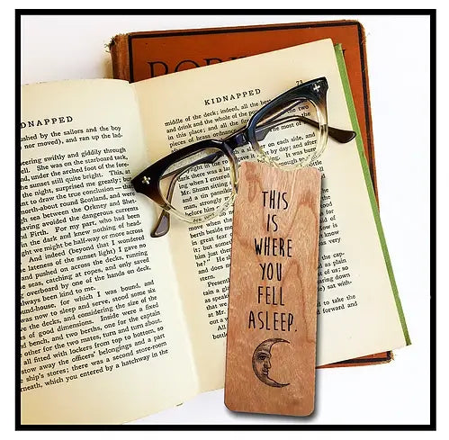 "This Is Where You Fell Asleep" Eco-Friendly Wooden Bookmark