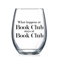 What happens at Book Club 15oz Stemless Wine Glass
